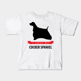 I Love My Cocker Spaniel Kids T-Shirt